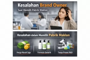 Kesalahan-brand-owner-saat-memilih-pabrik-Maklon-untuk-membangun-identitas-produk